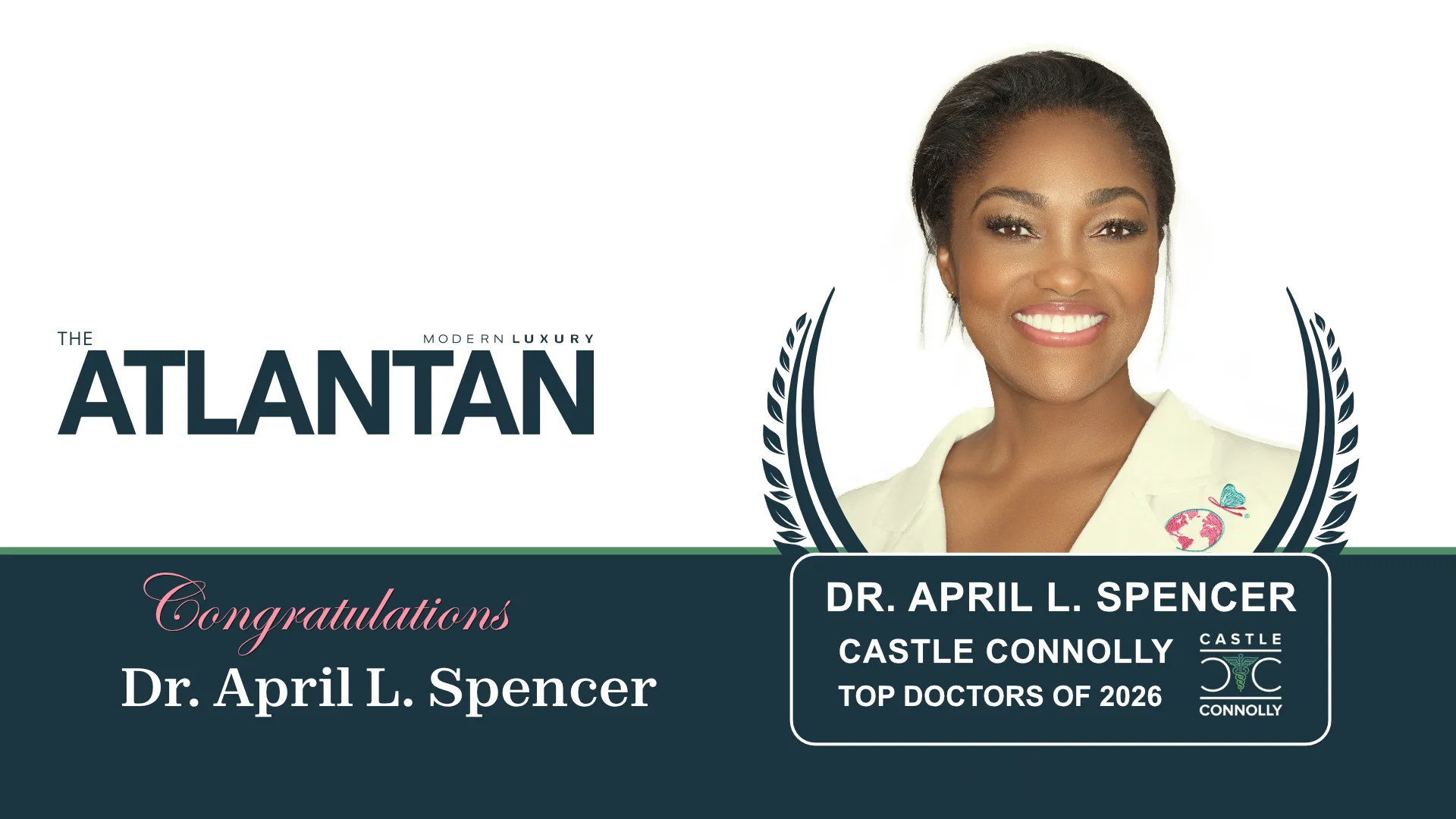 Dr. April L. Spencer featured in The Atlantan Modern Luxury Magazine, voted one of Castle Connelly's Top Doctor of 2026